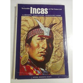   THE  INCREDIBLE  INCAS  AND  THEIR  TIMELESS  LAND  -  Loren  McINTYRE 